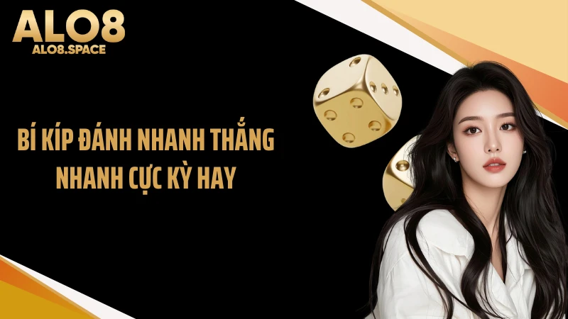 Bí kíp đánh nhanh thắng nhanh cực kỳ hay